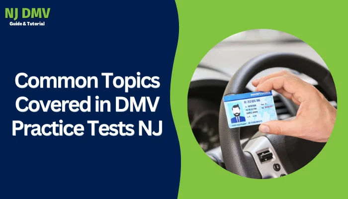 Common Topics Covered in DMV Practice Tests NJ