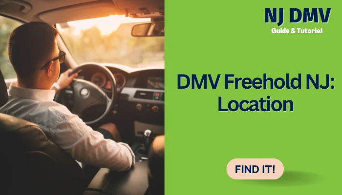 DMV Freehold NJ: Location