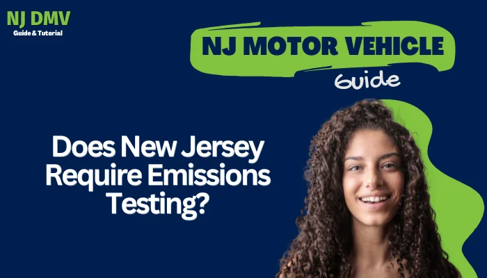 Does New Jersey Require Emissions Testing?