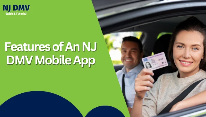 Features of An NJ DMV Mobile App