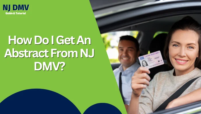 How Do I Get An Abstract From NJ DMV?