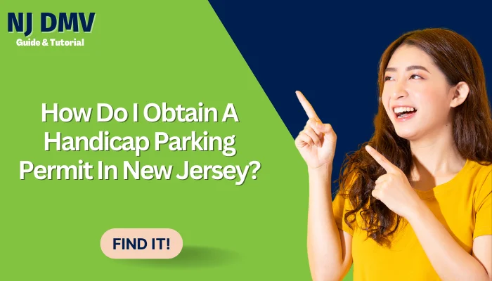 How Do I Obtain A Handicap Parking Permit In New Jersey?