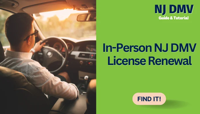 In-Person NJ DMV License Renewal