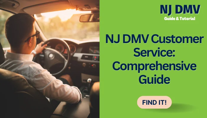 NJ DMV Customer Service: Comprehensive Guide