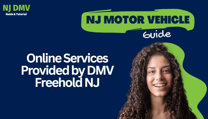 Online Services Provided by DMV Freehold NJ